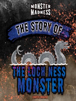 cover image of The Story of the Loch Ness Monster